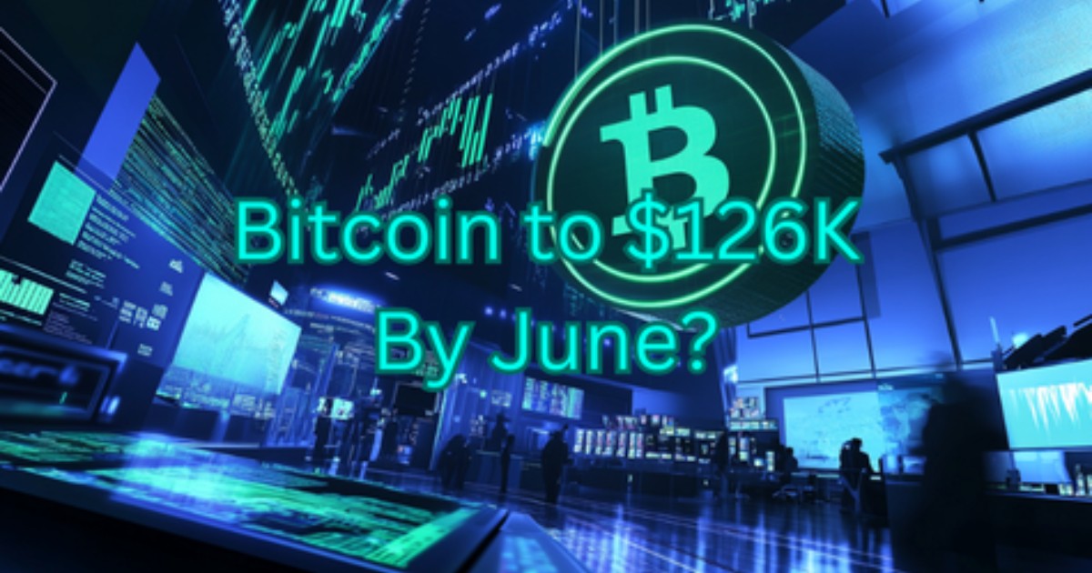 Bitcoin's Heading to $126K By June If This Economist's Math Checks Out