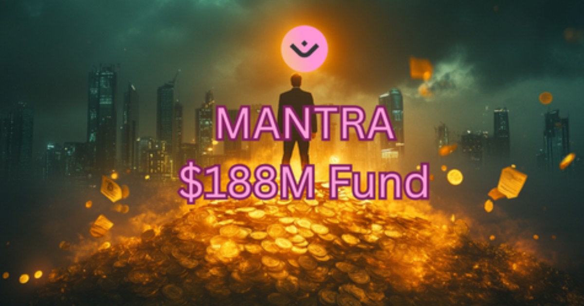 MANTRA Just Dropped a $108M RWA Fund While Their Token Pumps Against All Odds