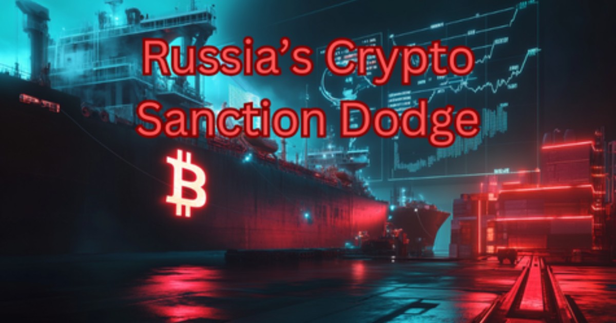 Russia Fighting Sanctions With A Crypto Loophole For Oil Sales