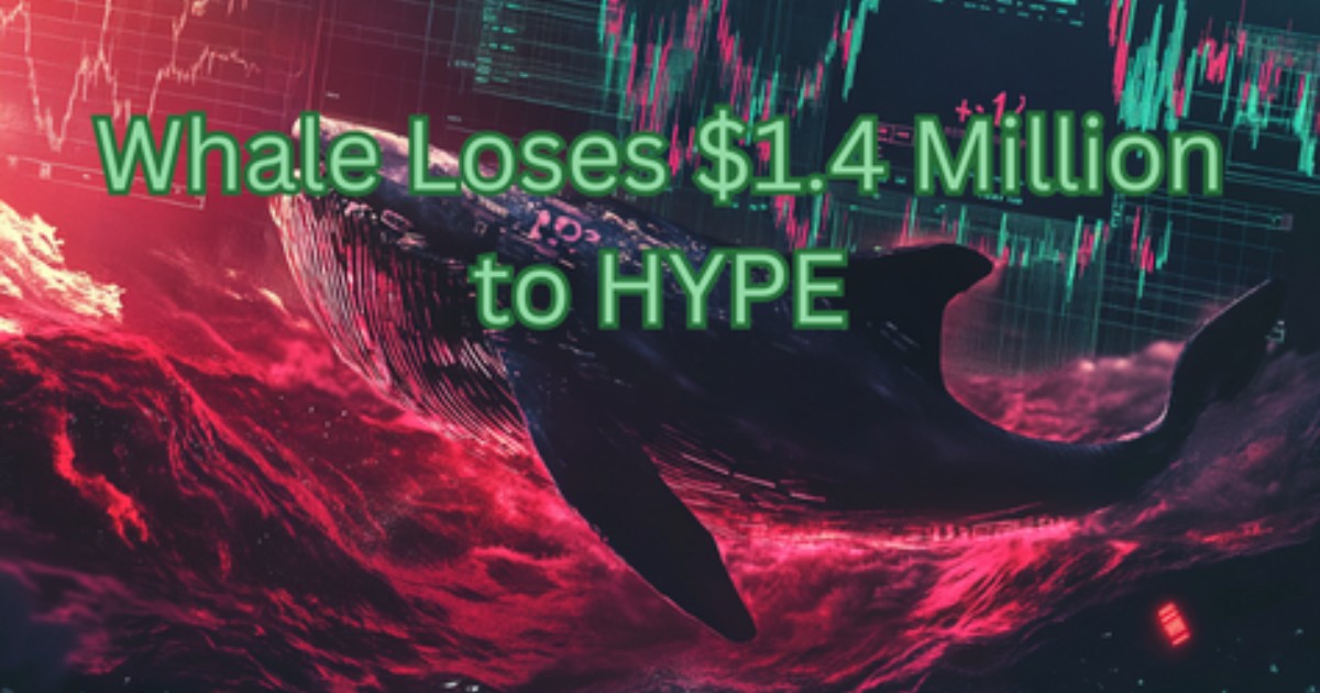 A Whale Just Lost $1.4M Betting On HYPE