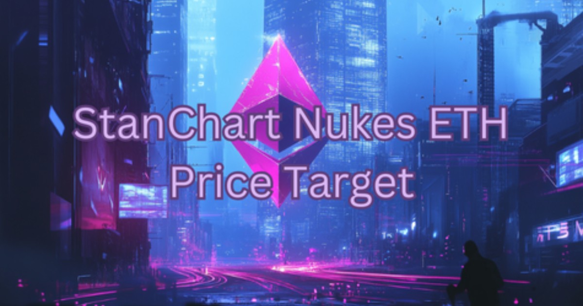 Standard Chartered Just Nuked Their ETH Price Target
